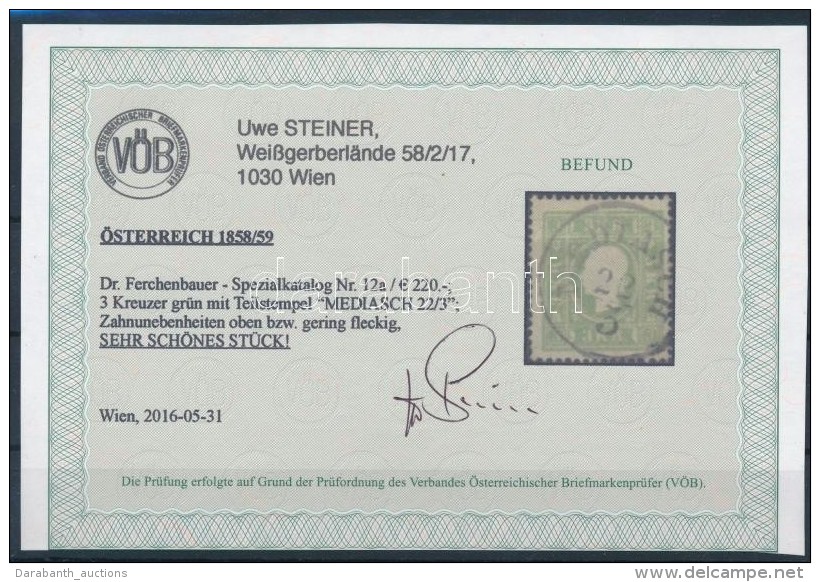 O 1858 3kr Zöld 'MEDIASCH' Certificate: Steiner - Autres & Non Classés