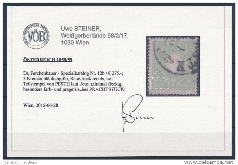 O 1858 3kr Kékeszöld  Certificate: Steiner - Autres & Non Classés