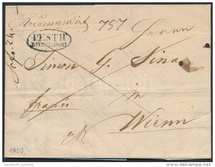 1839 Franco Levél Teljes Tartalommal / Franco Cover With Full Content 'PESTH / RECOMANDIRT' - Other & Unclassified