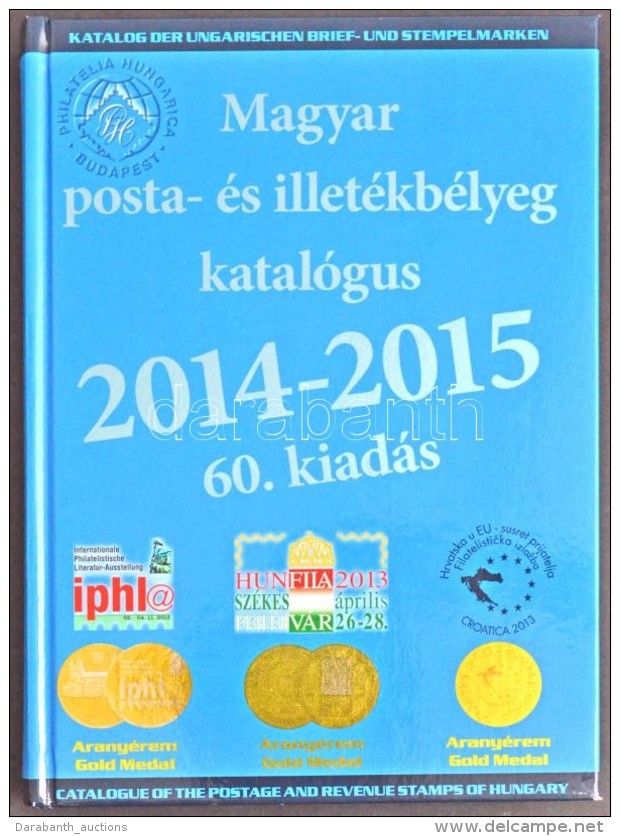 Magyar Posta-és Illetékbélyeg Katalógus 2014-2015 - Autres & Non Classés