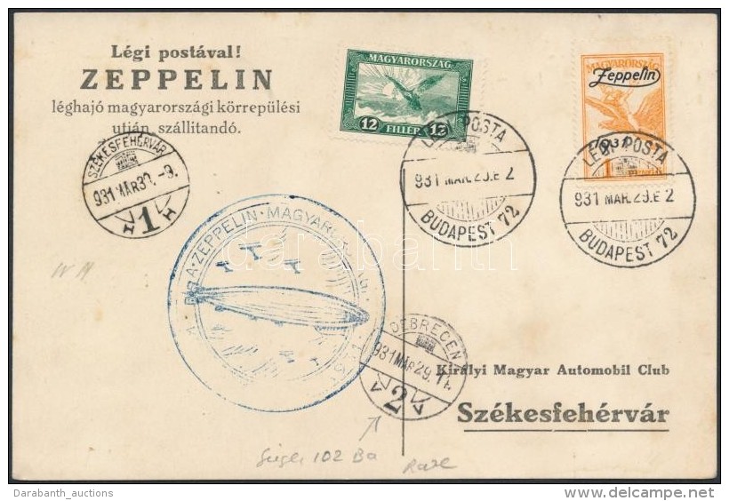 1931 Zeppelin Magyarországi Körrepülés LevelezÅ‘lap Debreceni Ledobással / Zeppelin... - Sonstige & Ohne Zuordnung