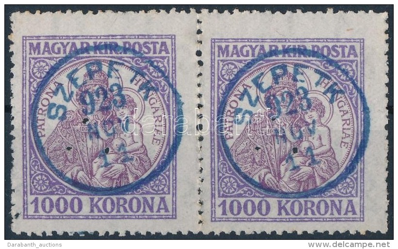 O 1923 Koronás Madonna 1000K Pár Kék 'SZEPETK' Bélyegzéssel R! - Otros & Sin Clasificación