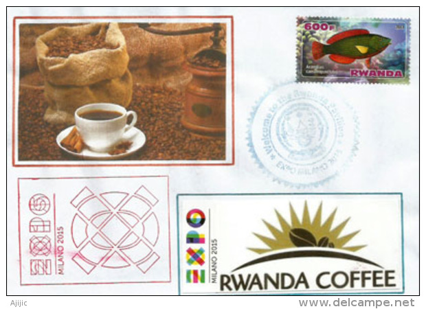 RWANDA COFFEE. UNIVERSAL EXPO MILANO 2015, Letter From The RWANDA Pavilion, With Rwanda Stamp + EXPO STAMP - Sonstige & Ohne Zuordnung