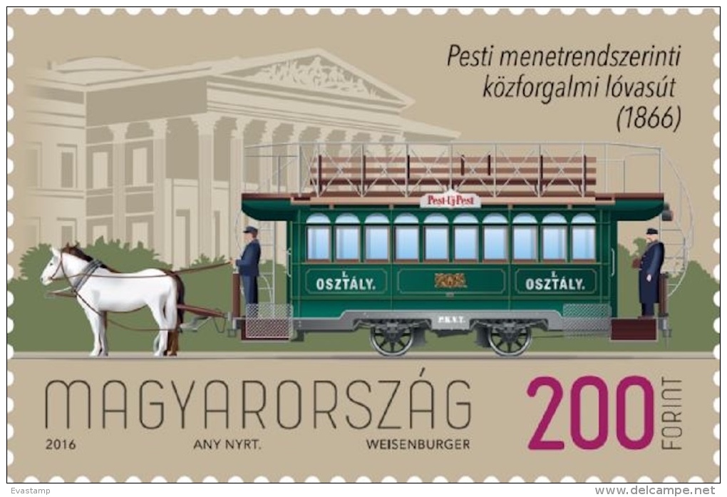 HUNGARY - 2016. 150th Anniversary Of The Horse Tramway In Pest  MNH!! - Tramways