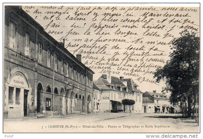 LEMBEYE - Hotel De Ville- Postes Et Télégraphes Et Ecole Supérieure     (90464) - Lembeye