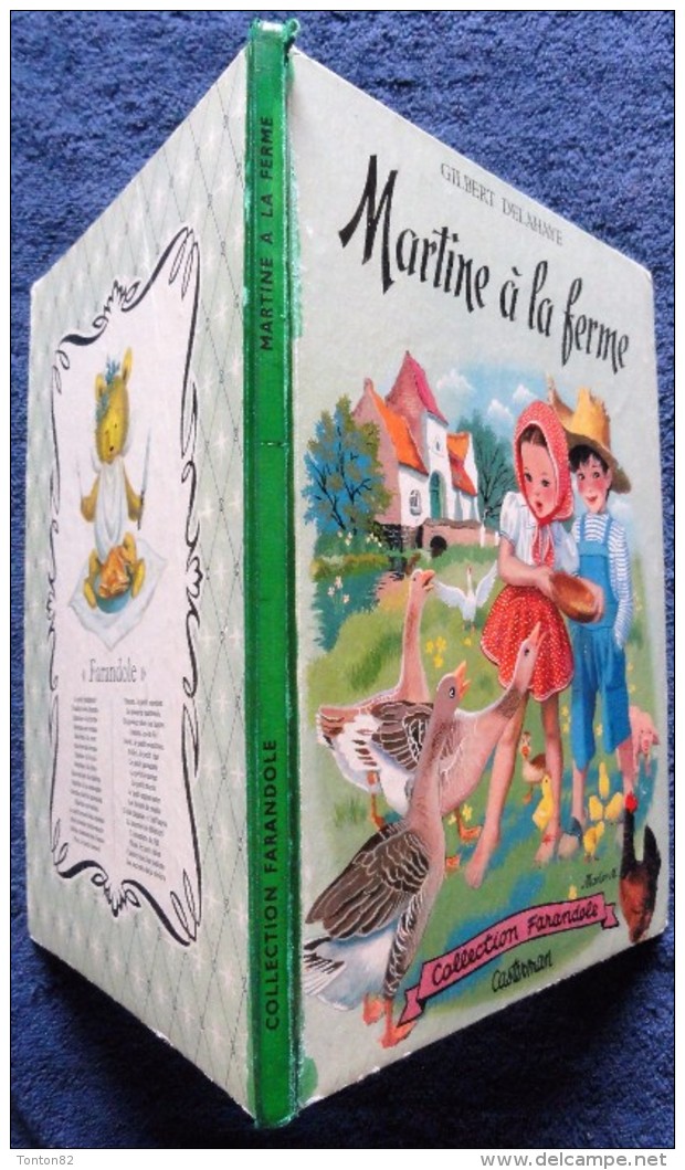 G. Delahaye / M. Marlier - Martine à La Ferme - Collection   " Farandole " - Casterman - ( 1954 ) . - Martine