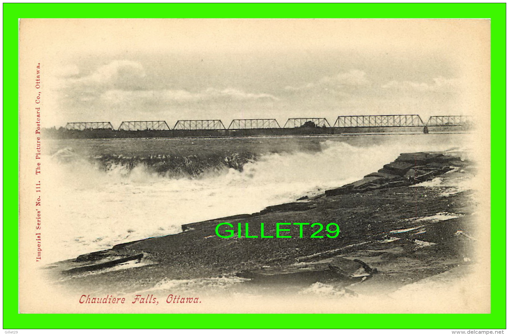 OTTAWA, ONTARIO - CHAUDUÈRE FALLS &amp; BRIDGE - IMPERIAL SERIES - THE PICTURE POSTCARD CO - - Ottawa