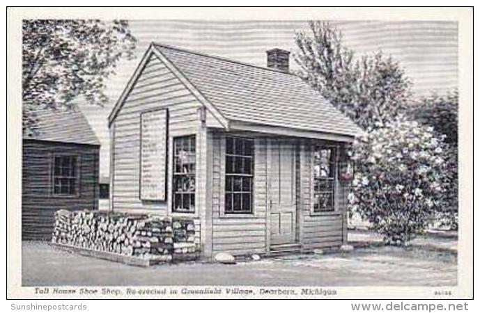 Michigan Dearborn Toll House Shoe Shop Re Erected In Greenfield Village Curteich - Dearborn