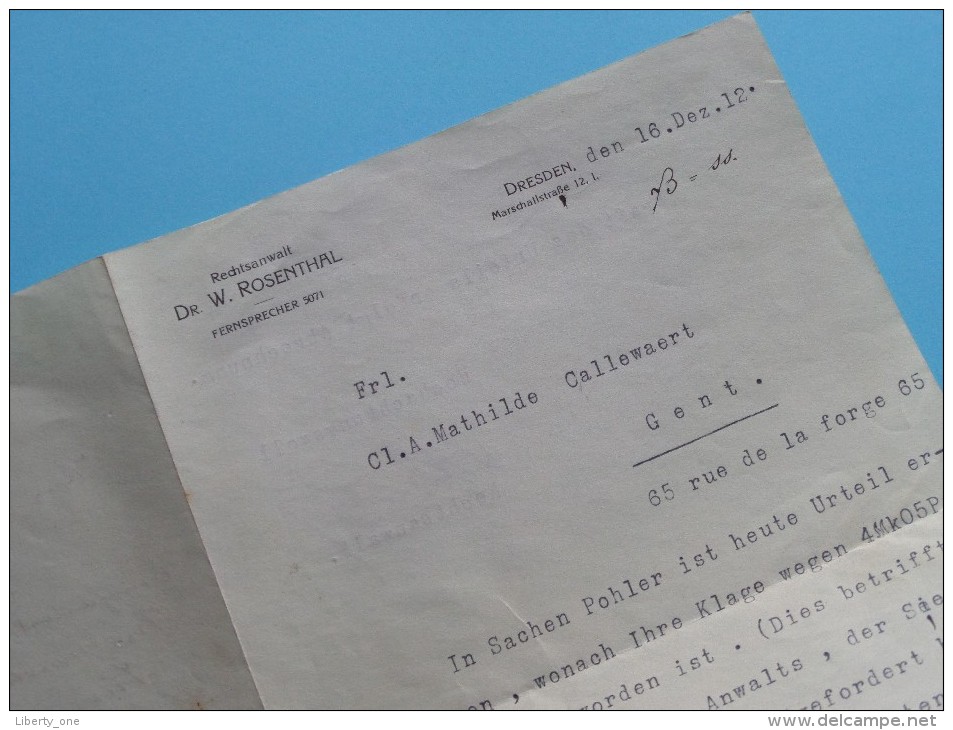 RECHTSANWALT Dr. W. ROSENTHAL Fernsprecher Dresden / Mathilde Callewaert GENT Anno 1912 ( Details See Photo ) !! - Decrees & Laws