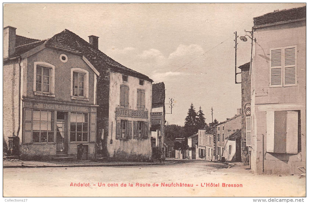 52-ANDELOT- UN COIN DE LA ROUTE DE NEUFCHÂTEAU , L'HÔTEL BRESSON - Andelot Blancheville