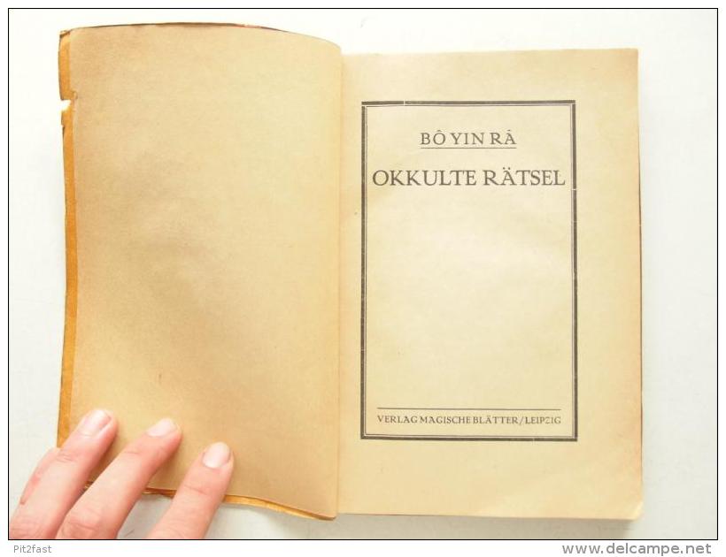 Okkulte Rätsel , Magische Blätter , Leipzig 1922 , BO YIN RA , Schneiderfranken ,  80 Seiten , Okkultismus , Spiritismus - Raretés