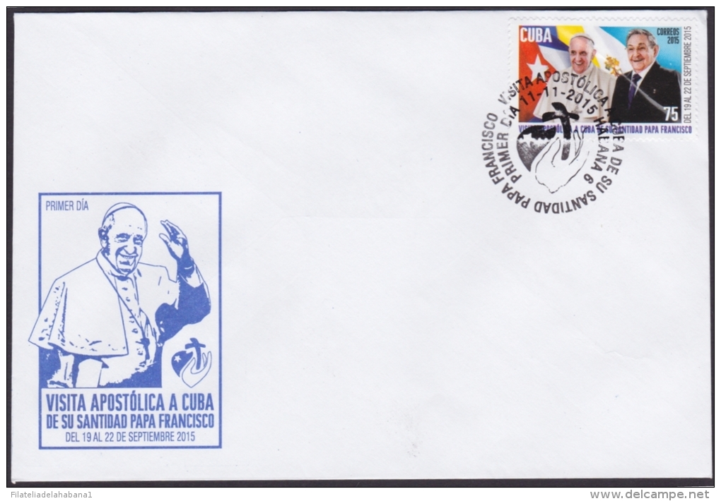 2015-FDC-41 CUBA FDC VISIT POPE FRANCISCO RAUL CASTRO VATICAN CITY - FDC