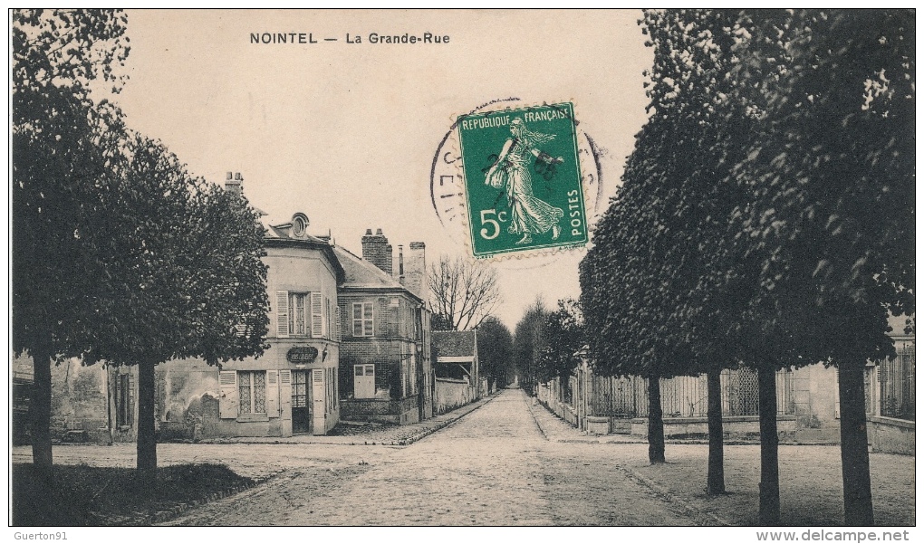 ( CPA 95 )  NOINTEL  /  La Grande-Rue - - Nointel