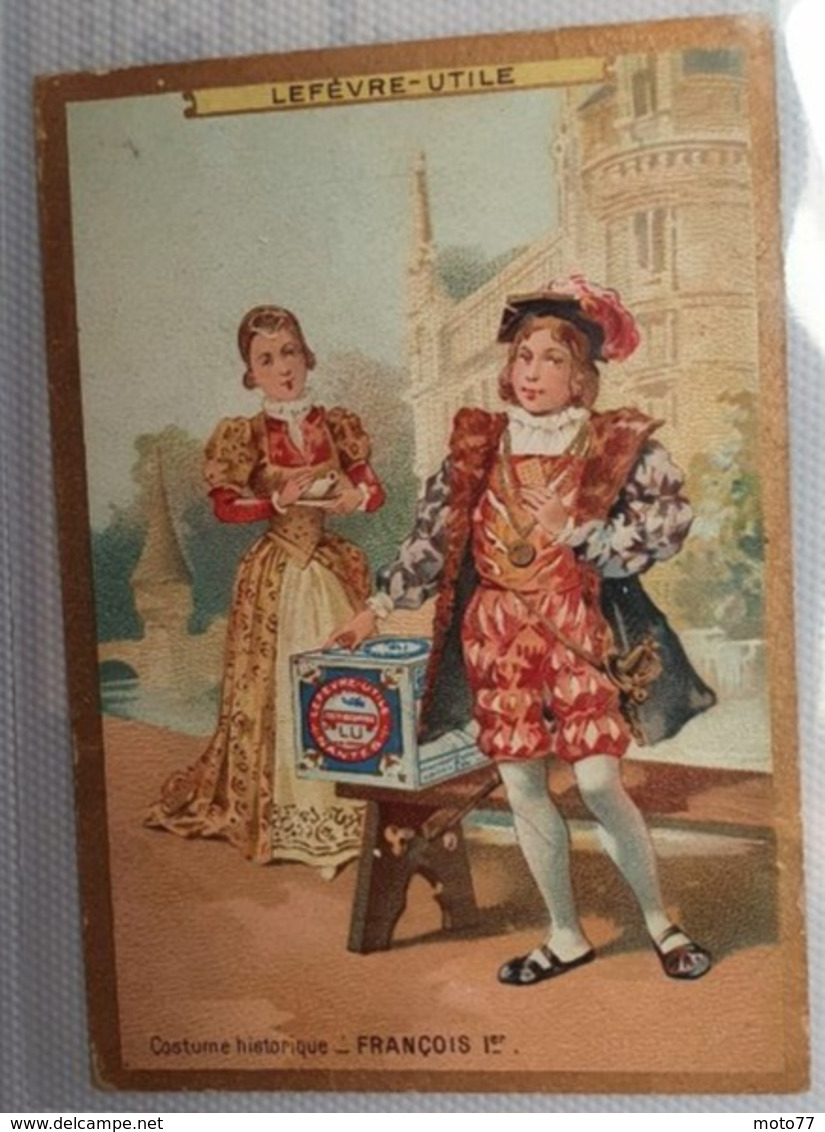 Série des 12 Chromos Image - COSTUMES HISTORIQUES - Lefèvre Utile - vers 1900 - Biscuit LU /63