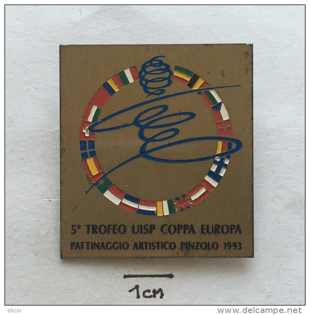 Badge (Pin) ZN002661 - Ice Figure Skating Italia (Italy) Pinzolo 5th Europe Cup 1993 - Patinage Artistique