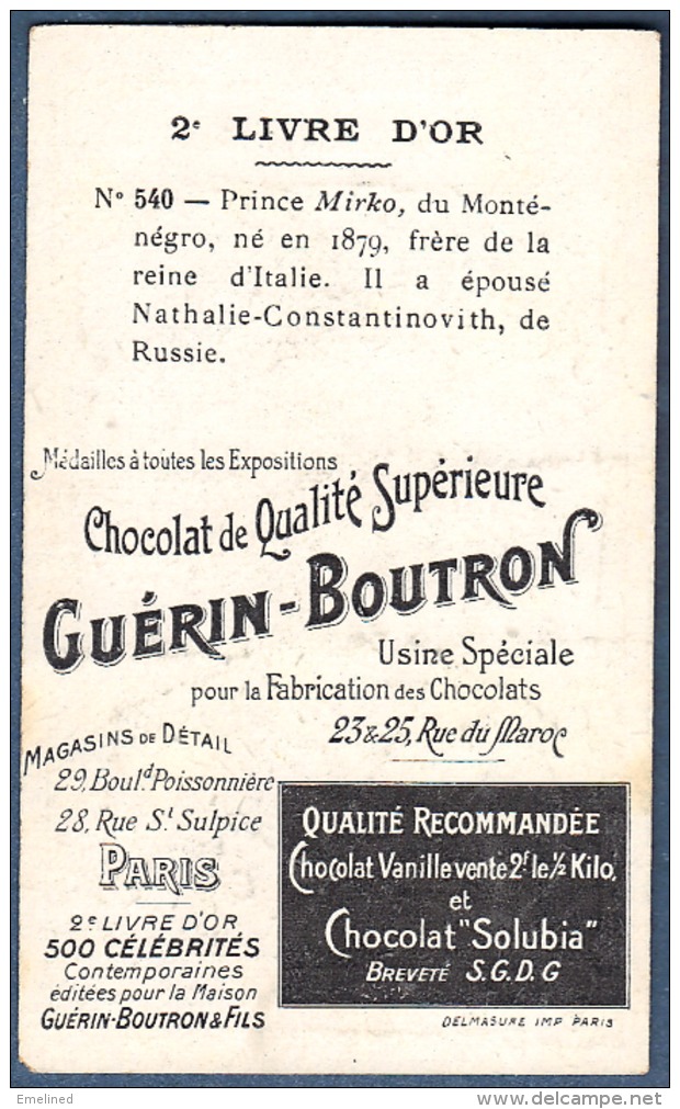 Chromo Chocolat Guerin-Boutron 2e Livre D´or Célébrités Contemporaines 540 Prince Mirko Héritier Du Monténégro - Guerin Boutron