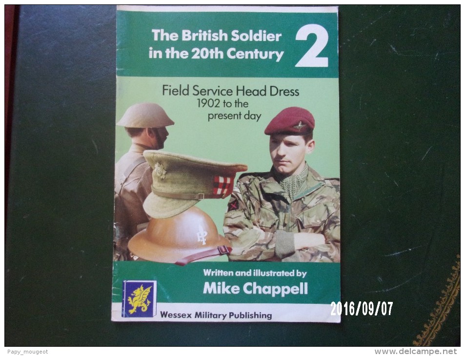The British Soldier In The 20th Century - Mike Chappell - Anglais