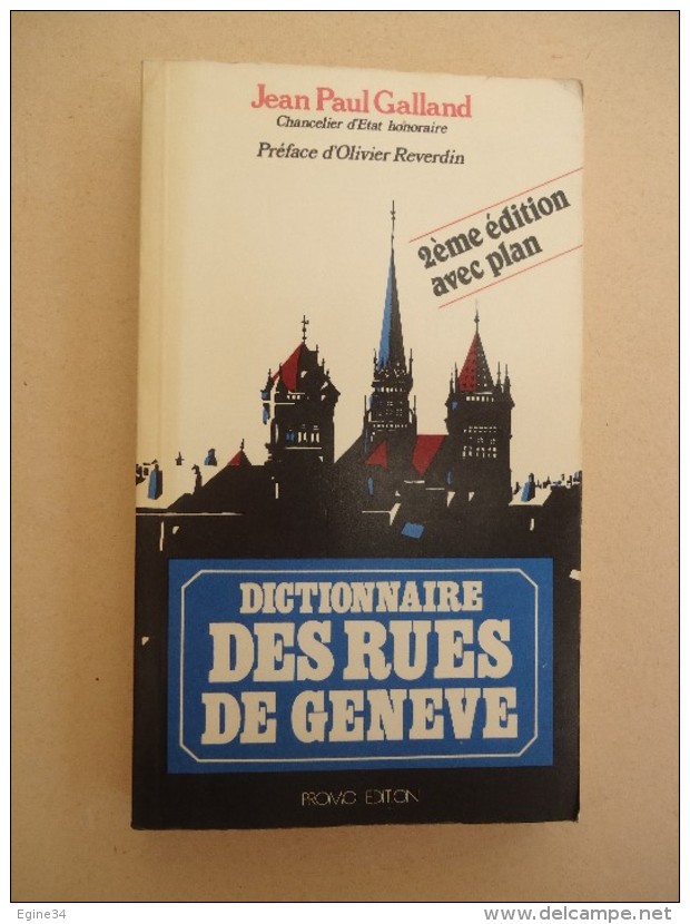 SUIISE / GENEVE - Jean-Paul Galland - Dictionnaire Des Rues De Genève  Avec Plan - 1963 - Dictionnaires