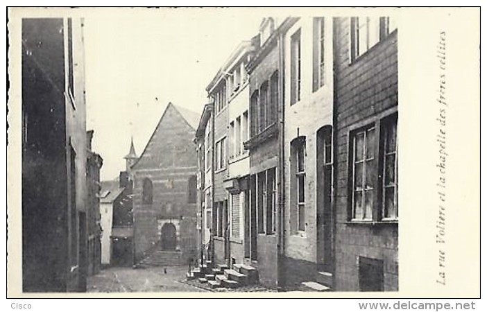 LIEGE PITTORESQUE : 12 La Rue Voliere Et La Chapelle Des Frères Cellites - Liege