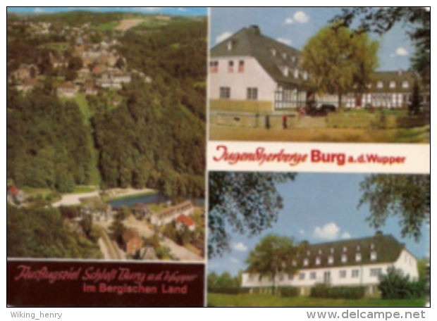 Solingen Burg An Der Wupper - Schloss Und Jugendherberge - Solingen