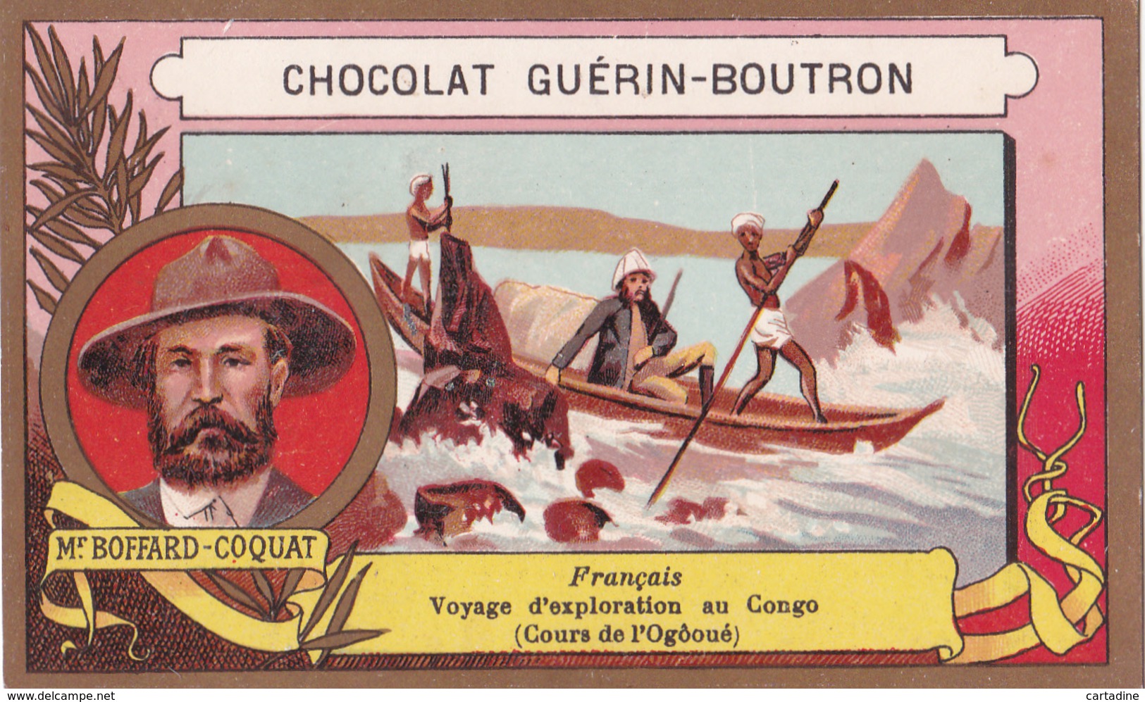 MR. BOFFARD-COQUAT - FRANCAIS - VOYAGE D'EXPLORATION AU CONGO (COURS DE L'OGôOUé - CHOCOLAT GUERIN-BOUTRON - Guérin-Boutron