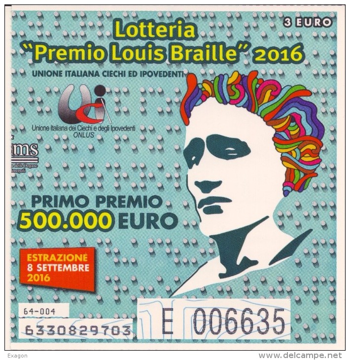 Biglietto  Lotteria   PREMIO LOUIS BRAILLE  2016 - - Biglietti Della Lotteria