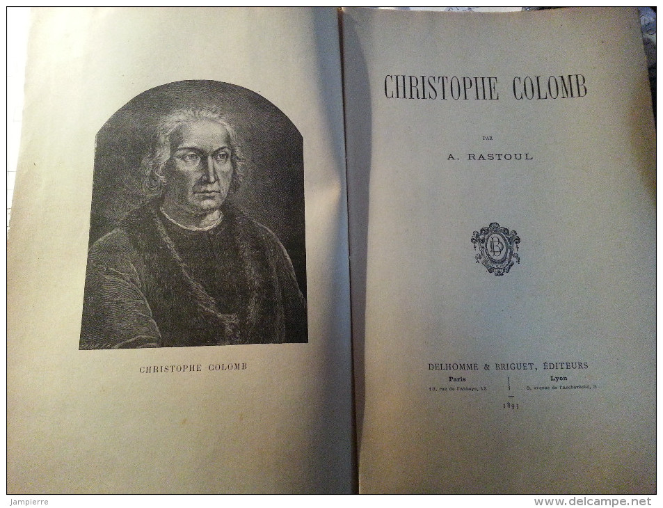 Alphonse Rastoul - Christophe Colomb - 1893, Original - Delhomme Et Briguet éditeurs - 1801-1900