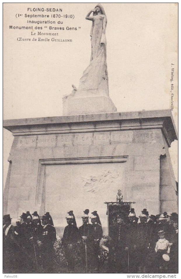 Floing - 1er Sept 1870 - 1910 - Inauguration Du Monument Des "Braves Gens" -Le Monument, œuvre D'Emile Guillaume - Autres & Non Classés