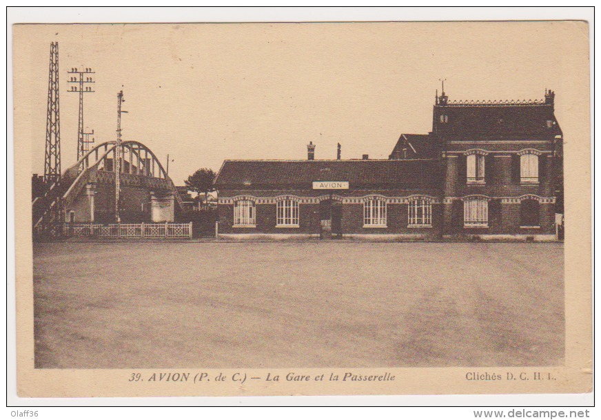 CPA PAS DE CALAIS 62 AVION La Gare Et La Passerelle N°39 - Avion