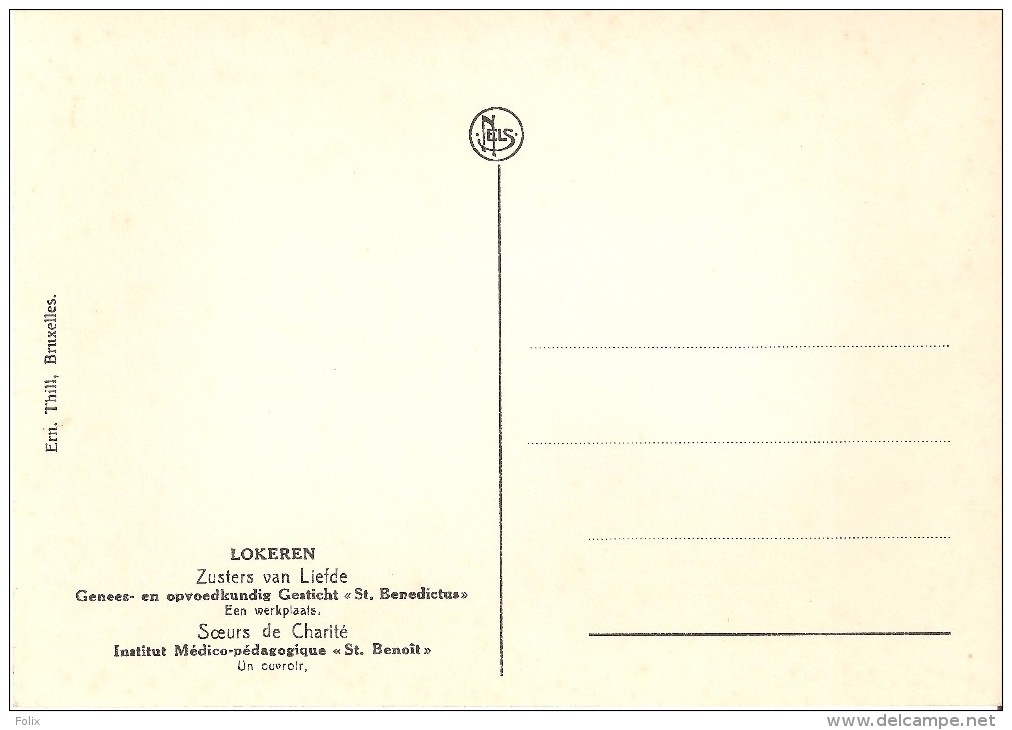 Lokeren - Genees- En Opvoedkundig Gesticht St. Benedictus Een Werkplaats - Lokeren