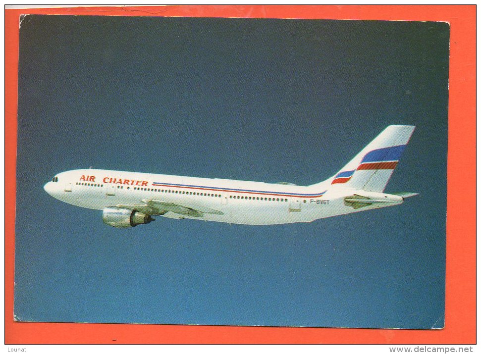 Avion - Air Charter Filiale D'air France Et D'Air Inter - Airbus A-300 - 1946-....: Ere Moderne