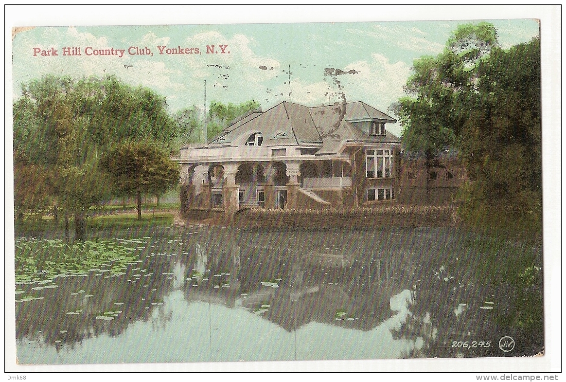 U.S.A - NEW YORK - PARK HILL COUNTRY CLUB - YONKERS - VALENTINE &amp; SONS - 1909 - Parchi & Giardini