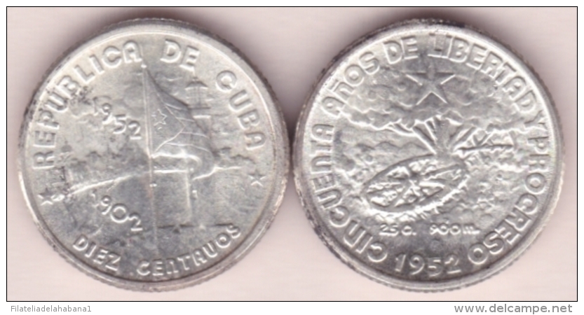 1952-MN-104 CUBA. 1952. DEMAJAGUA. 10c SILVER 2.5gr. XF PLUS. BRILLO ORIGINAL. - Kuba