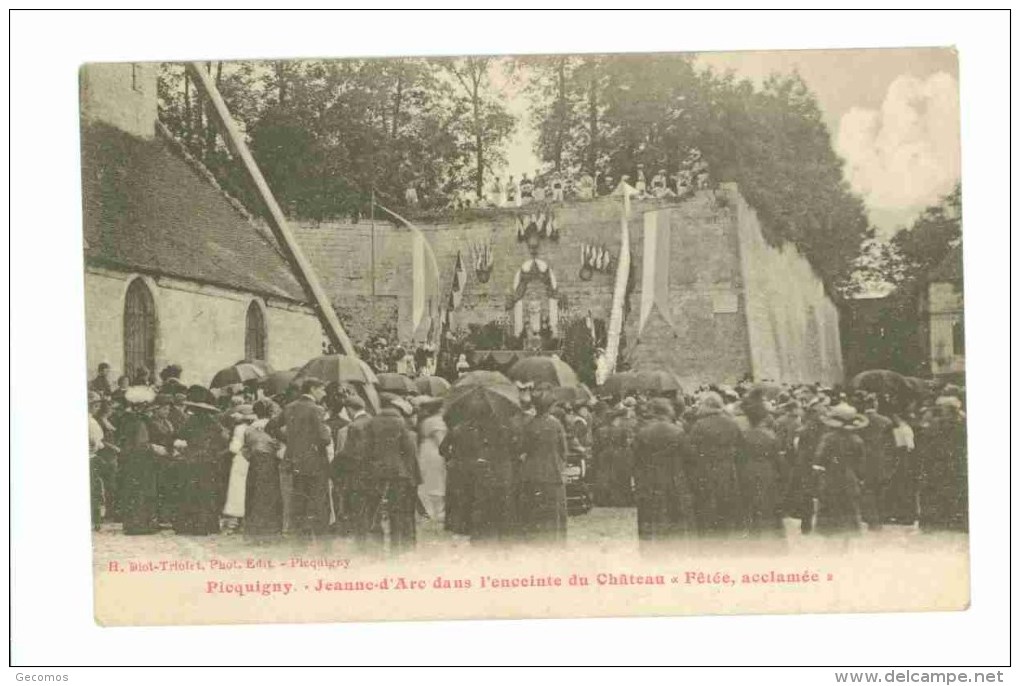 80 -  PICQUIGNY - Jeanne D'Arc Dans L'enceinte Du Château --- " Fêtée , Acclamée " - Picquigny