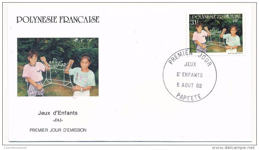 POLYNESIE FRANCAISE - 3 FDC - Jeux D'enfants 1992 - FDC