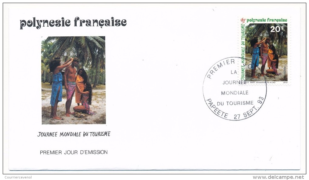 POLYNESIE FRANCAISE - 3 FDC - Année Mondiale Du Tourisme - 1993 - FDC