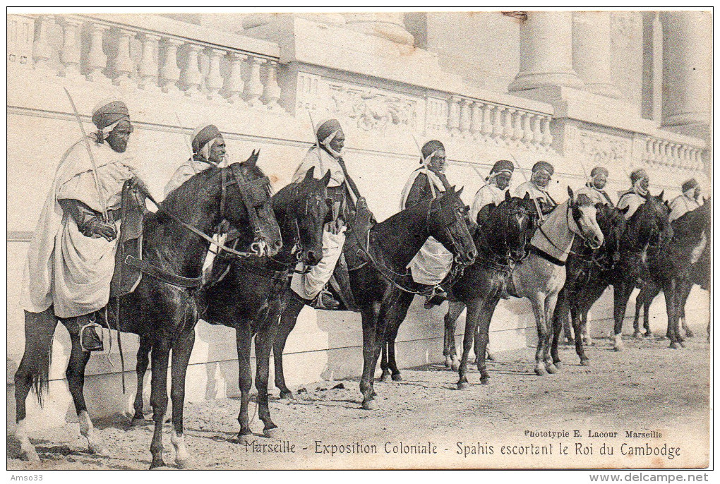 7467. FRANCE CPA MARSEILLE EXPOSITION COLONIALE. SPAHIS ESCORTANT LE ROI DU CAMBODGE - Expositions