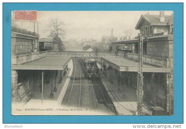 CPA 1034 - Chemin De Fer La Gare FONTENAY SOUS BOIS 94 - Fontenay Sous Bois