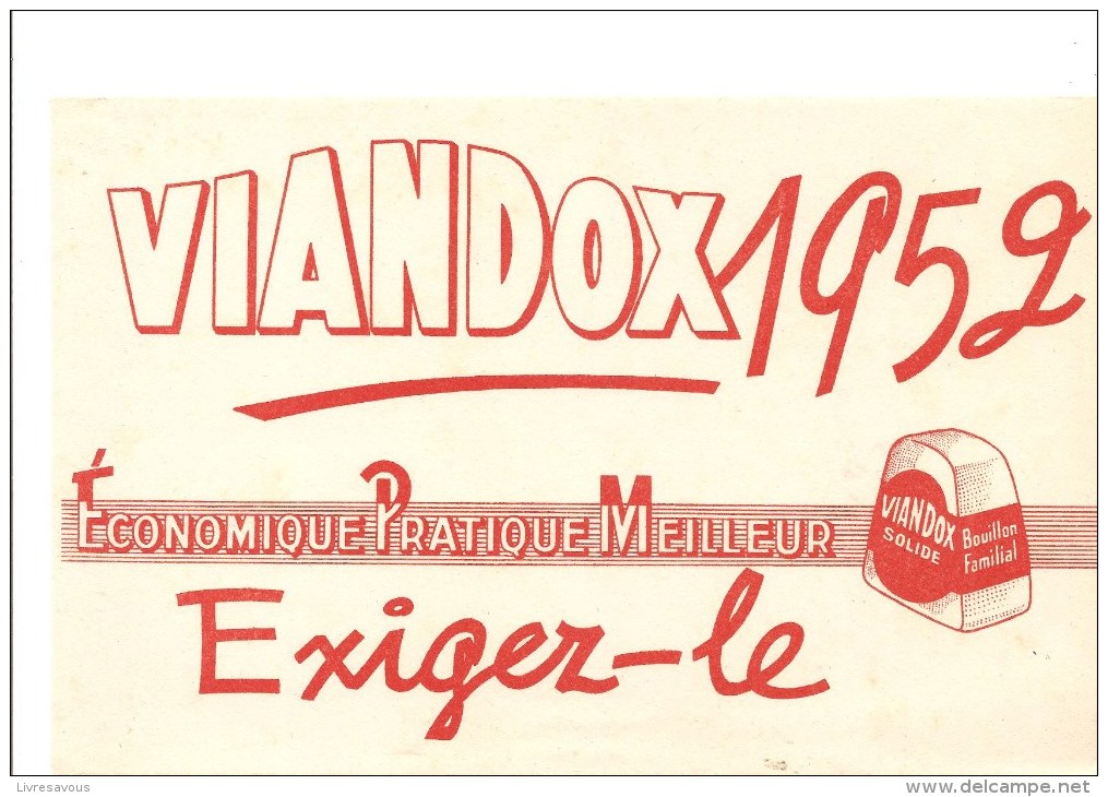 Buvard VIANDOX 1952 Economique Pratique Meilleur Exigez Le - Sopas & Salsas