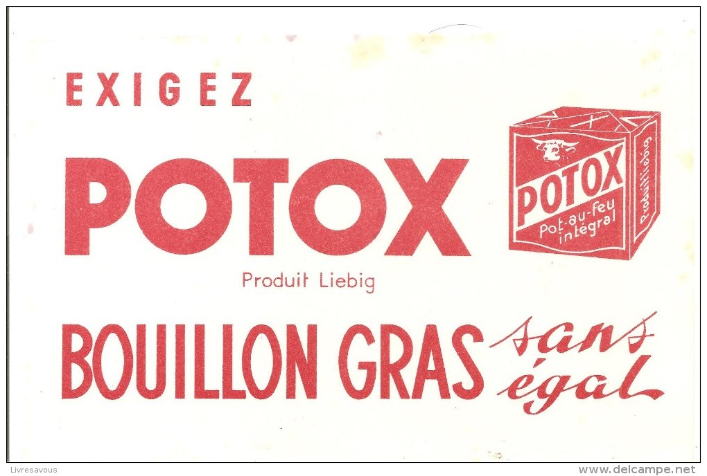 Buvard POTOX Exigez POTOX Produit Liebig Bouillan Gras Sans égal - Suppen & Sossen