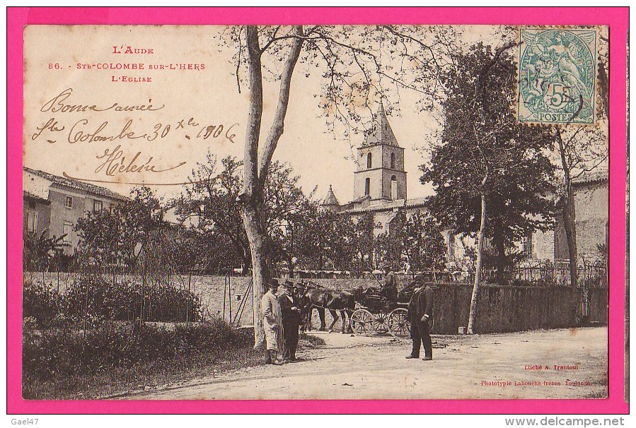 CPA  (RÉF : VV721) SAINTE-COLOMBE-SUR-L'HERS (11 AUDE) L'Église (attelage Et Calèche) - Autres & Non Classés