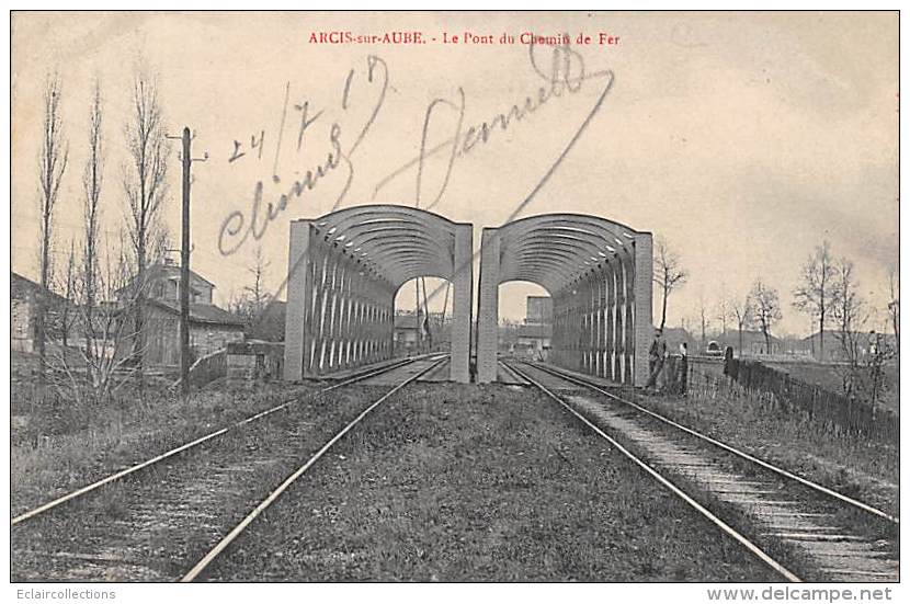 Arcis Sur Aube    10    Pont De Chemin De Fer - Arcis Sur Aube