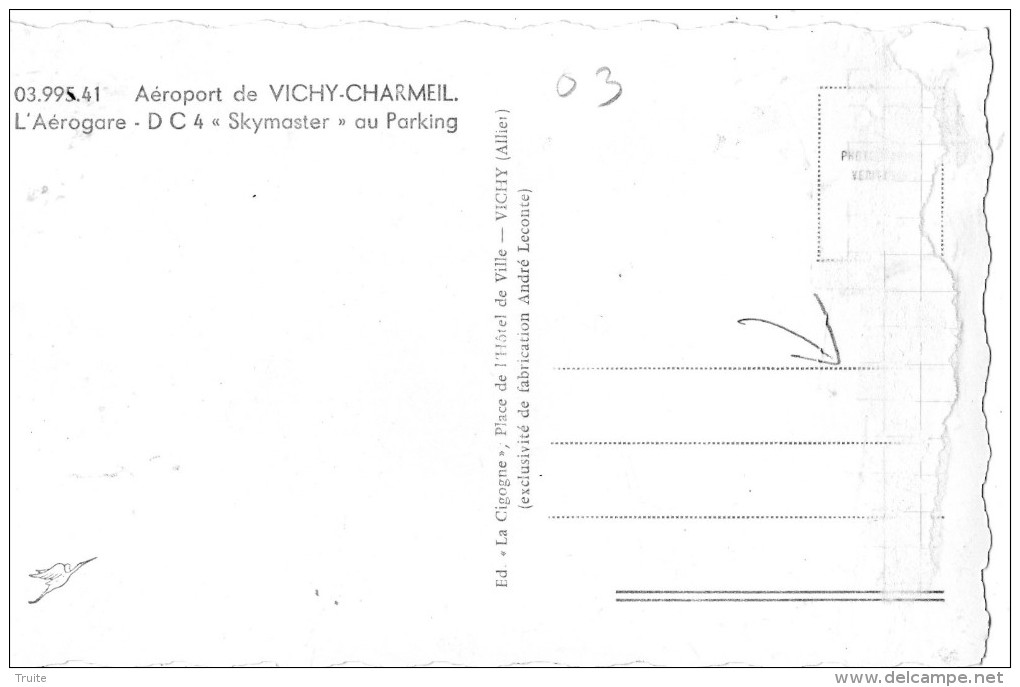 AEROPORT DE VICHY CHARMEIL L'AEROGARE D C 4 "SKYMASTER" AU PARKING - Vichy