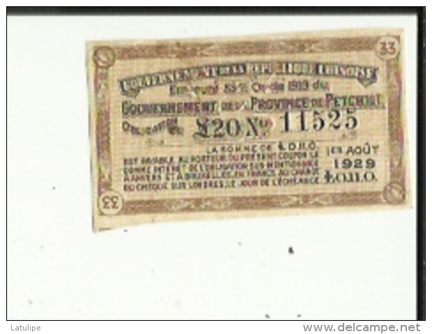 Emprunt De 5 1/2 % Or De 1913 (Gouvernement De La Province De Petchili Obligation De S20 No 11525 -1er Aout 1929 LO.II.O - Asie