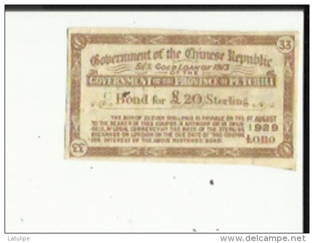 Emprunt De 5 1/2 % Or De 1913 (Gouvernement De La Province De Petchili Obligation De S20 No 11525 -1er Aout 1929 LO.II.O - Asia