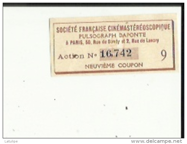 Action No 16742 ( Societé Française Cinemastereoscopique_Pulsograph DAPONTE A Paris_Neuvième Coupon 9 - Cinéma & Théatre