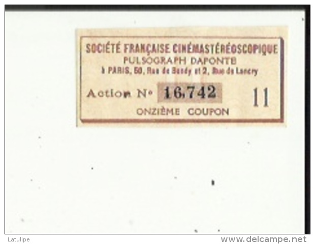 Action No 16742 ( Societé Française Cinemastereoscopique_Pulsograph DAPONTE A Paris_Onzième Coupon 11 - Cine & Teatro