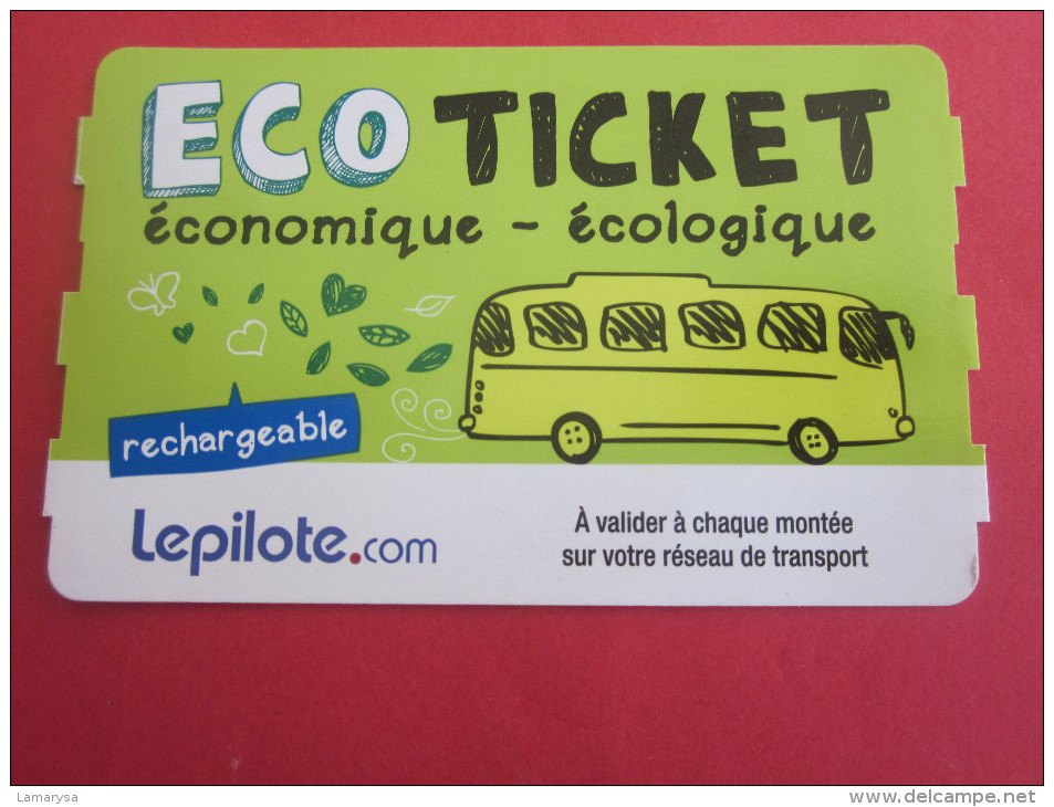 CARTE PASS RECHARGEABLE  ECO TICKET AUTOBUS TRAMWAY BUS DE TOURS FRANCE TITRE TRANSPORT BILLET,Biglietto,BILLETE - Europa