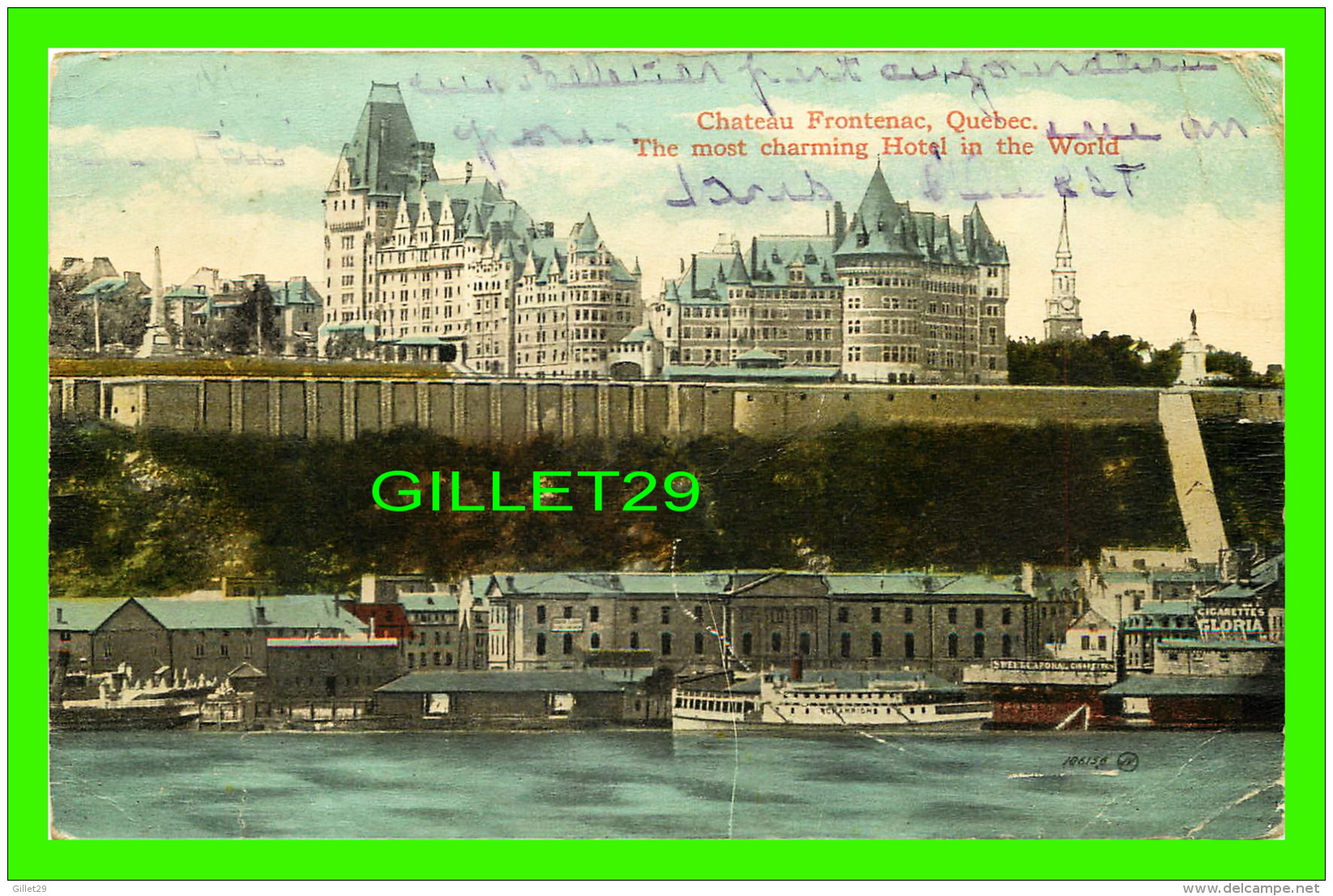 QUÉBEC - CHÂTEAU FRONTENAC  VUE DU FLEUVE - ANIMÉE DE BATEAUX - CIRCULÉE EN 1918 - THE VALENTINE &  SONS PUB. - - Québec - Château Frontenac