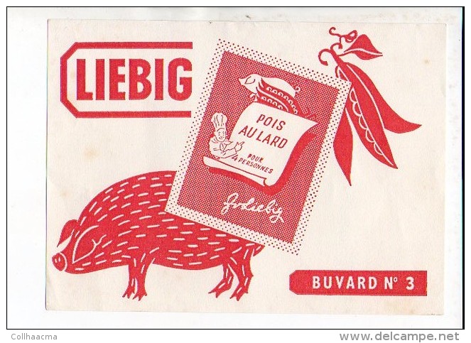 Buvard Publicitaire  / Pois Au Lard LIEBIG N° 3 / Porc,cochon - Animaux